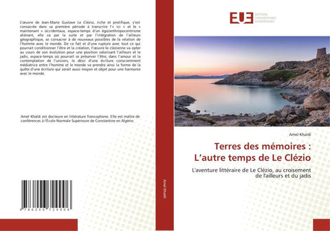 Terres des mémoires : L'autre temps de Le Clézio