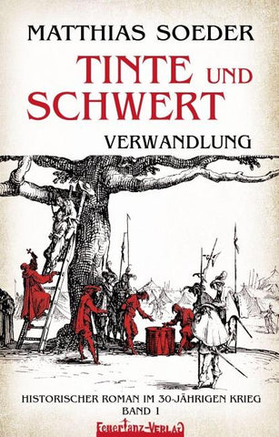 TINTE und SCHWERT – Verwandlung (Band 1)