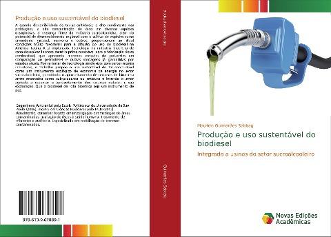 Produção e uso sustentável do biodiesel