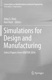 Simulations for Design and Manufacturing