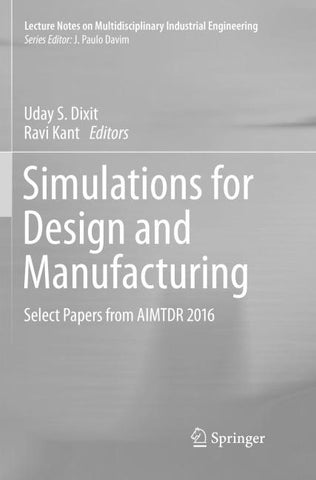Simulations for Design and Manufacturing