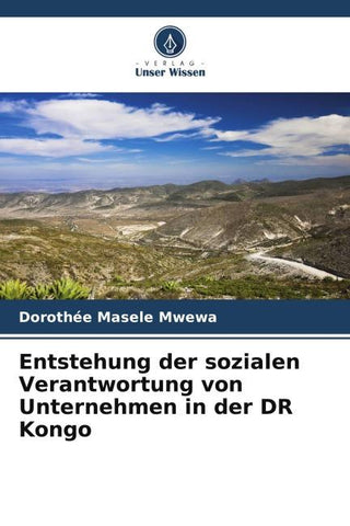 Entstehung der sozialen Verantwortung von Unternehmen in der DR Kongo