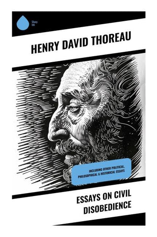 Essays on Civil Disobedience