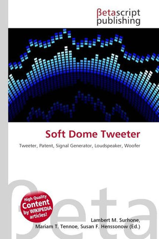 Soft Dome Tweeter