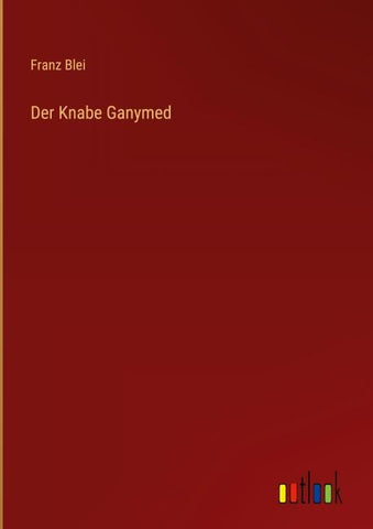 Der Knabe Ganymed