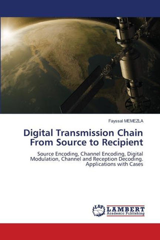 Digital Transmission Chain From Source to Recipient