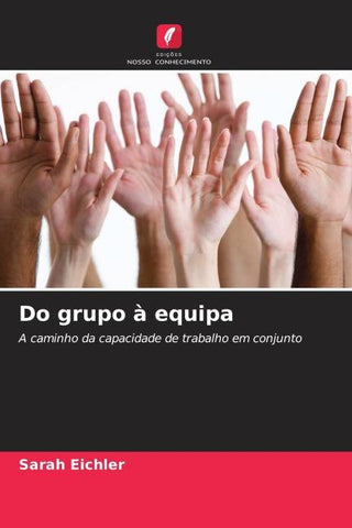 Do grupo à equipa