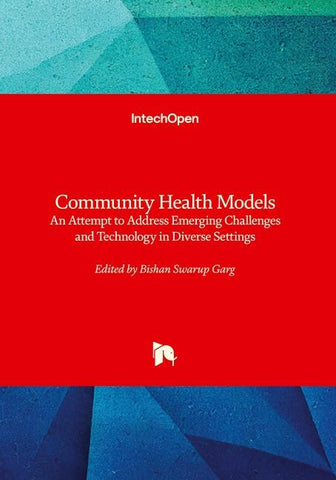 Community Health Models - An Attempt to Address Emerging Challenges and Technology in Diverse Settings