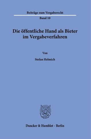 Die öffentliche Hand als Bieter im Vergabeverfahren