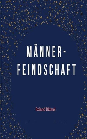 Männerfeindschaft