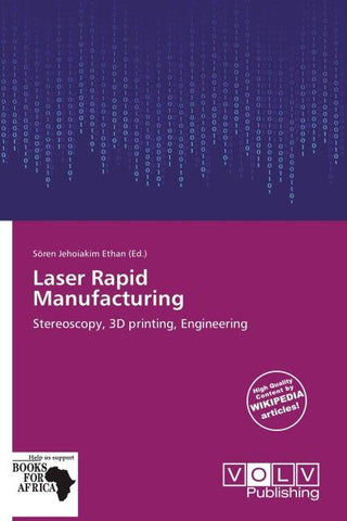 Laser Rapid Manufacturing