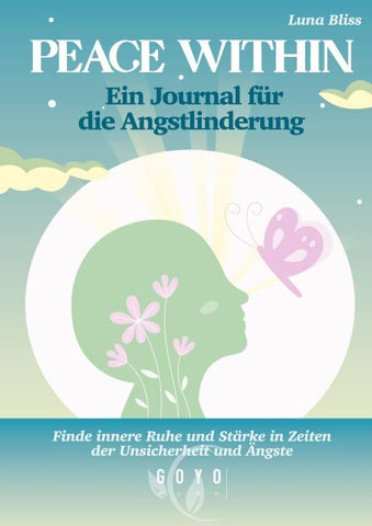 Peace Within: Ein Journal für die Angstlinderung