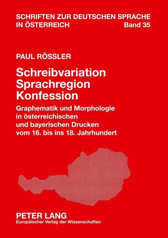 Schreibvariation – Sprachregion – Konfession
