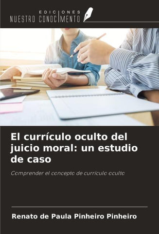 El currículo oculto del juicio moral: un estudio de caso