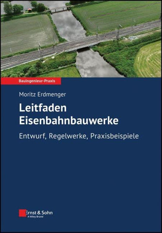 Leitfaden Eisenbahnbauwerke