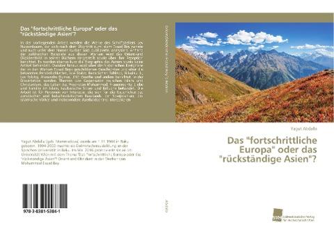 Das "fortschrittliche Europa" oder das "rückständige Asien"?