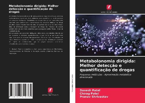 Metabolonomia dirigida: Melhor detecção e quantificação de drogas