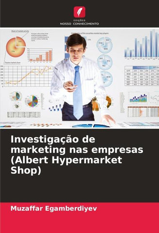 Investigação de marketing nas empresas (Albert Hypermarket Shop)