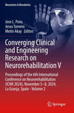 Converging Clinical and Engineering Research on Neurorehabilitation V
