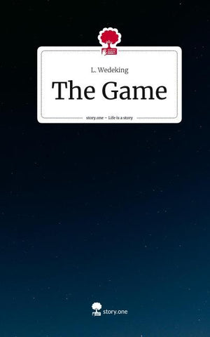 The Game. Life is a Story - story.one