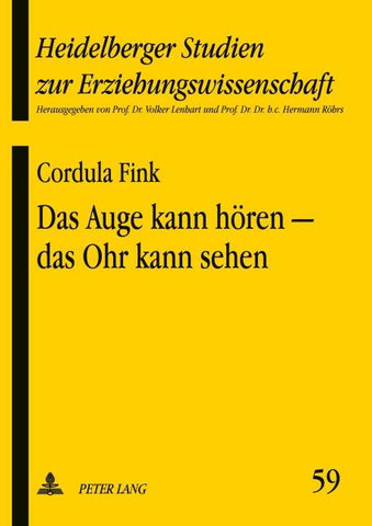 Das Auge kann hören - das Ohr kann sehen