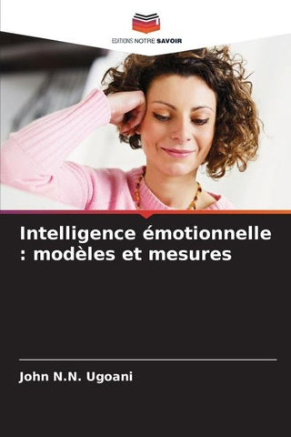 Intelligence émotionnelle : modèles et mesures