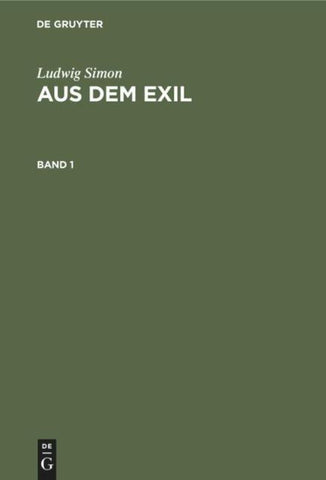 Aus dem Exil. Band 1