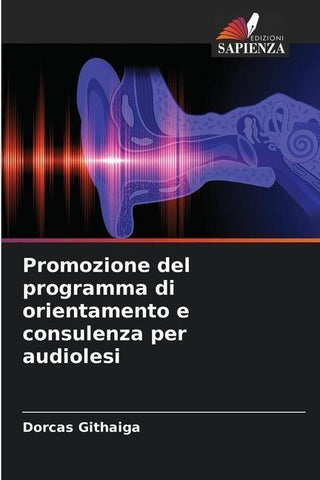 Promozione del programma di orientamento e consulenza per audiolesi