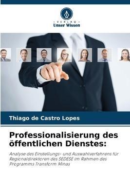 Professionalisierung des öffentlichen Dienstes: