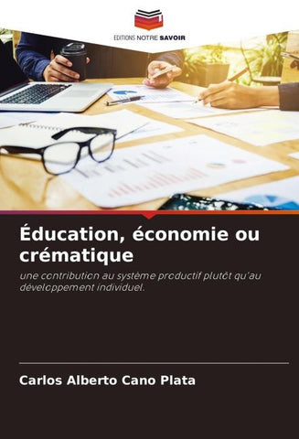 Éducation, économie ou crématique