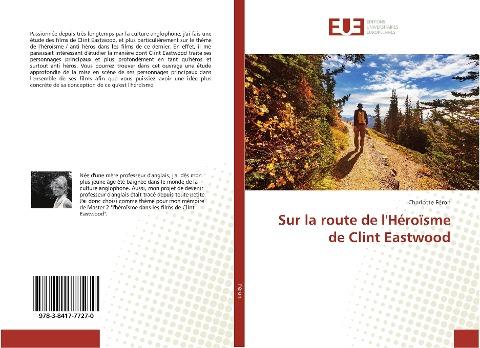 Sur la route de l'Héroïsme de Clint Eastwood