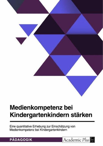 Medienkompetenz bei Kindergartenkindern stärken