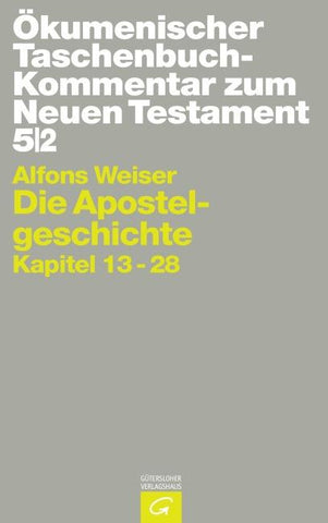 Ökumenischer Taschenbuchkommentar zum Neuen Testament / Die Apostelgeschichte