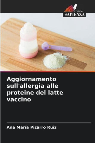 Aggiornamento sull'allergia alle proteine ¿¿del latte vaccino