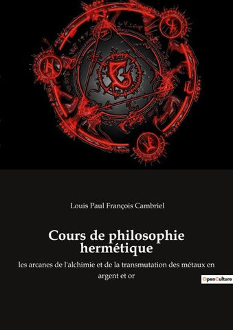Cours de philosophie hermétique