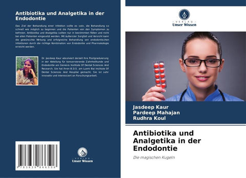 Antibiotika und Analgetika in der Endodontie