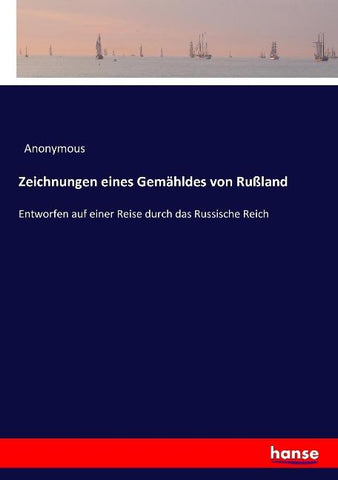 Zeichnungen eines Gemähldes von Rußland
