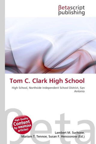 Tom C. Clark High School