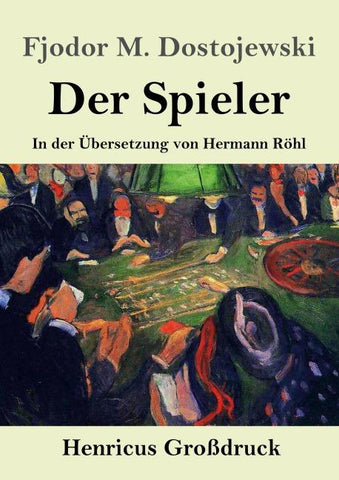 Der Spieler (Großdruck)