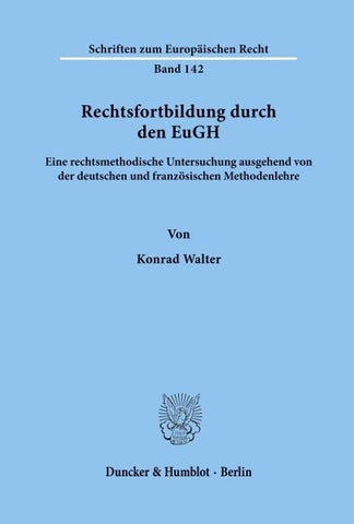 Rechtsfortbildung durch den EuGH.