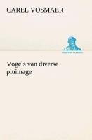 Vogels van diverse pluimage
