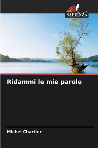 Ridammi le mie parole