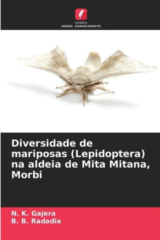 Diversidade de mariposas (Lepidoptera) na aldeia de Mita Mitana, Morbi