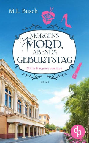 Morgens Mord, abends Geburtstag