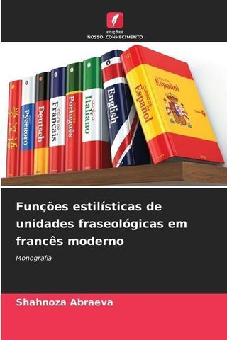 Funções estilísticas de unidades fraseológicas em francês moderno