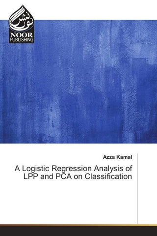 A Logistic Regression Analysis of LPP and PCA on Classification