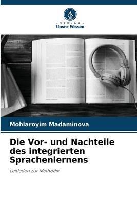 Die Vor- und Nachteile des integrierten Sprachenlernens