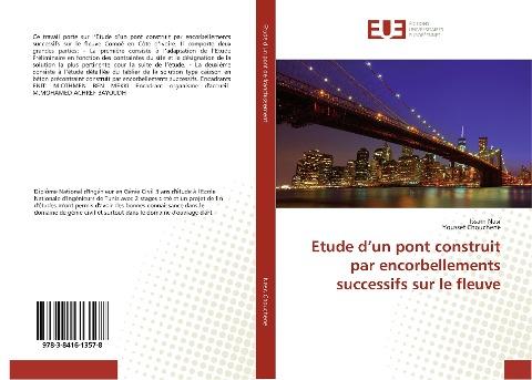 Etude d'un pont construit par encorbellements successifs sur le fleuve
