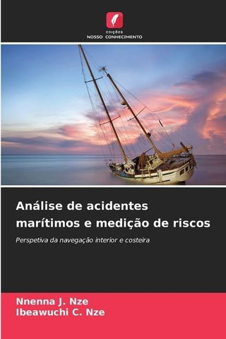 Análise de acidentes marítimos e medição de riscos