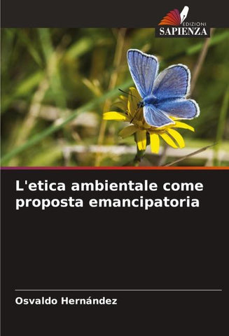 L'etica ambientale come proposta emancipatoria
